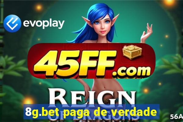 8g.bet paga de verdade